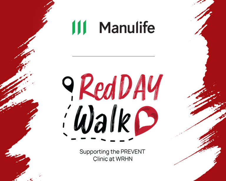 Manulife RedDAY Walk | Supporting the PREVENT Clinic at WRHN