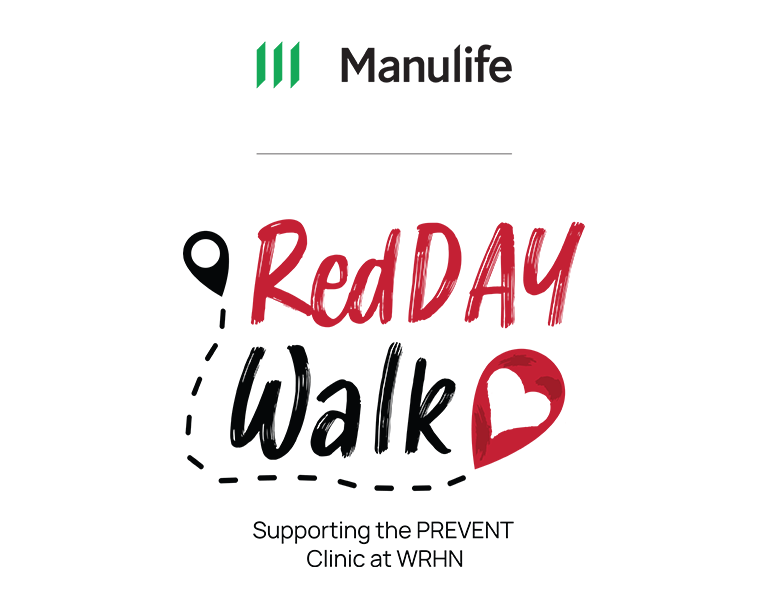 Manulife RedDAY Walk | Supporting the PREVENT Clinic at WRHN